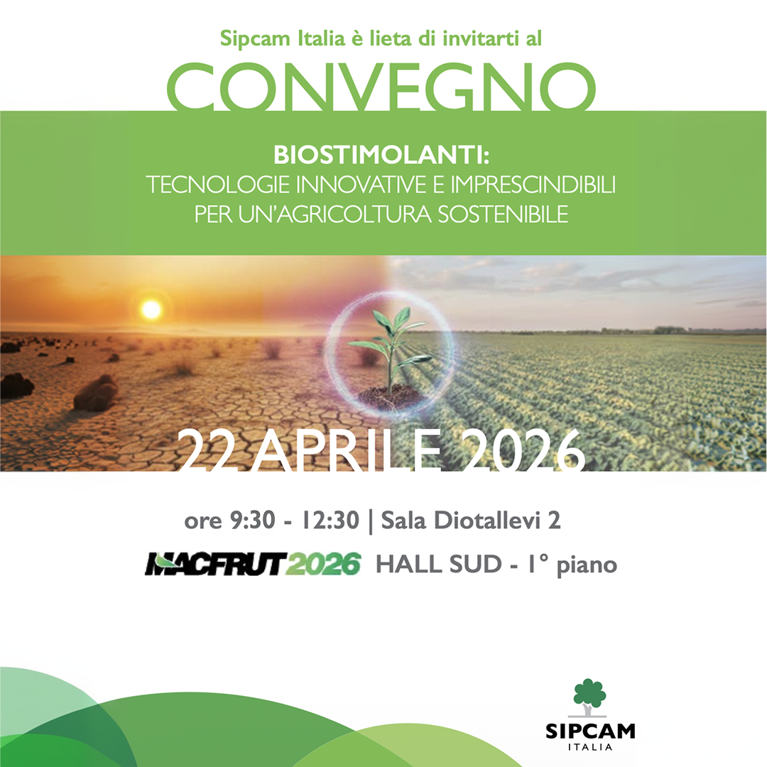 Al Macfrut 2026 convegno Sipcam Italia sui biostimolanti come tecnologie fondamentali per un’agricoltura sostenibile
